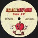 Dan be - Dancin\' On (Original Mix)