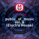 Dj Artemieff - public_of_music vol. 4 (Electro House) ()