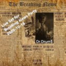 Dr.Drum$ - Live set for Breaking News Party-16.10.2020 (recorded set)