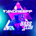 Andreeff - Bass Club Mix