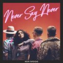 Neon Tapehead - Never Say Never (Original Mix)