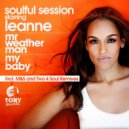 Soulful Session, Leanne - Mr. Weather Man (M&S Sure Shot Instrumental)