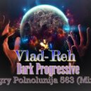 Vlad-Reh - Igry Polnolunija 585 ()