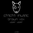 Brown Vox - My Only One