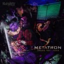 Metatron - Drugs Not Hugs