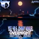 Y.V.E. 48 & Johnny Manuel - Overnight