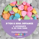 D\'TCH, Soul Defiance - Lovehearts (Original Mix)