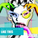 Matt Dawson & Kevin Mills - Like This
