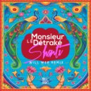 Monsieur Le Détraké - Shanti