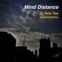 Dj Nob Tee aka Dugsoul - Mind Distance (Remix)