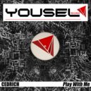 Cedrich - Play With Me