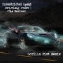 UnRestricted Agent - Driving Fast (Gorilla Fist Remix)