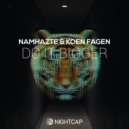 Namhazte, Koen Fagen - Do It Bigger (Original Mix)