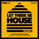 DJ Rae & Martin Badder - Change