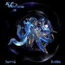 Deomid - Bubble