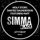 Wolf Story, Dantiez, His Bitter Truth - Let It Be (Low Steppa, WZA, Reza Remix)