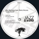 Max Marinacci, Pietro Nicosia - Jazzy Mood (Original Mix)