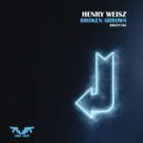 Henry Weisz - Broken Arrows (Original Mix)