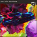Knddl feat. Fanax - Need Your Love