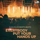 G.E.E.A & Roberts Beats - Everybody Put Your Hands Up (Original Mix)