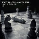 Scott Allen & Emcee Tell - Chess Pieces (Original Mix)