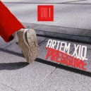 Artem Xio - Pressure (Original Mix)