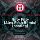 Francesco Pico & Paul Hazendonk - Nifty Fifty