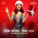 A-Mase - One More Time #034