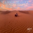 Yolanda Be Cool ft. Omar - To Be Alone