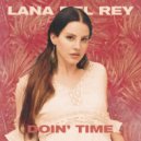 Lana Del Rey - Doin Time