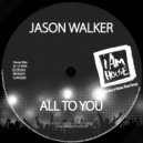 Jason Walker - All To You (Georgies House Radio)
