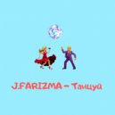 J.Farizma - Танцуй ()