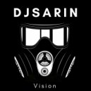 Dj Sarin - Vision (Original Mix)