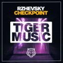 Rzhevsky - CheckPoint (Original Mix)