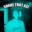 ЧОЛО - SHAKE THAT AZZ