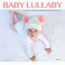 Baby Sleep Music & Baby Lullaby & Baby Lullaby Academy - Relaxing Music ()