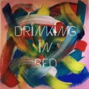 Sub-Radio - Drinking in Bed ()