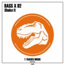 BASS X 92 - Shake it (Original Mix)