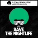 Block & Crown, Lissat - Made For Lovin\' You (Original Mix)