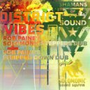 Shamans of Sound & Rob Paine - District Vibes (Rob Paine\'s Stripped Down Dub)