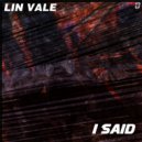 Lin Vale - I Said (Original Mix)