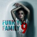 FunkYou FAMiLY - PT.9 ARABiCA ()