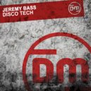 Jeremy Bass - Disco Tech