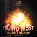 Binghi Ghost & Dasvibes - Riding West