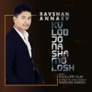 Ravshan Annaev - Kulobjona shamolosh