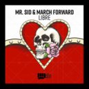Mr. Sid & March Forward - Libre ()