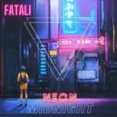 Fatali - Neon Midnight ()