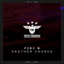 F3D3 B - Another Chance (Radio Edit)