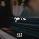 Who To Blame - Pjanno (Original Mix)