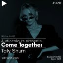 Taly Shum - Audiocolours Come Together Guest Mix
